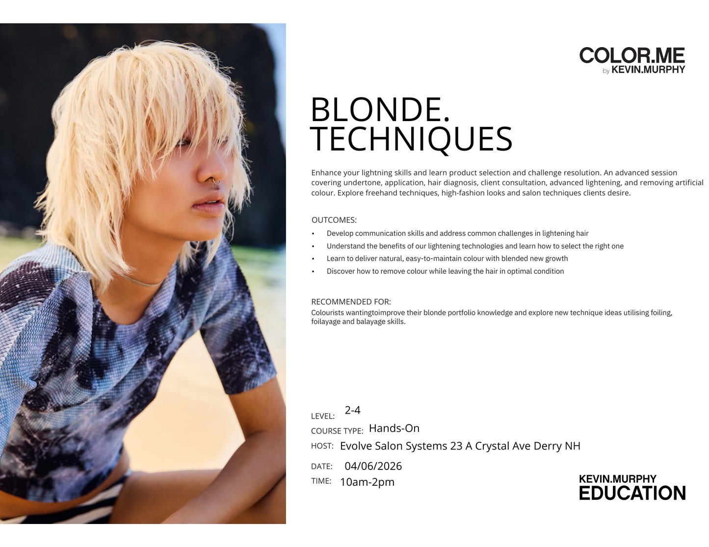 04/06/2026 Kevin Murphy Blonde Techniques