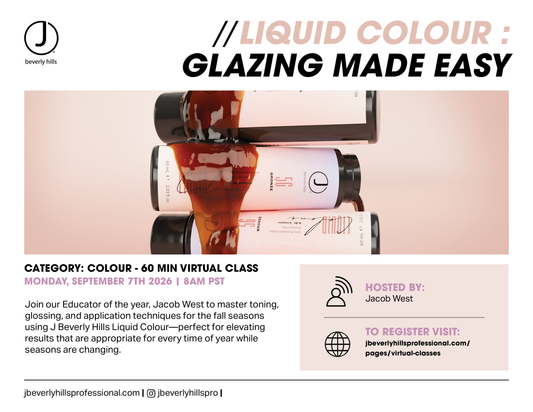 09/7/26 **J.Beverly Hills**Liquid Colour Glazing Made Easy